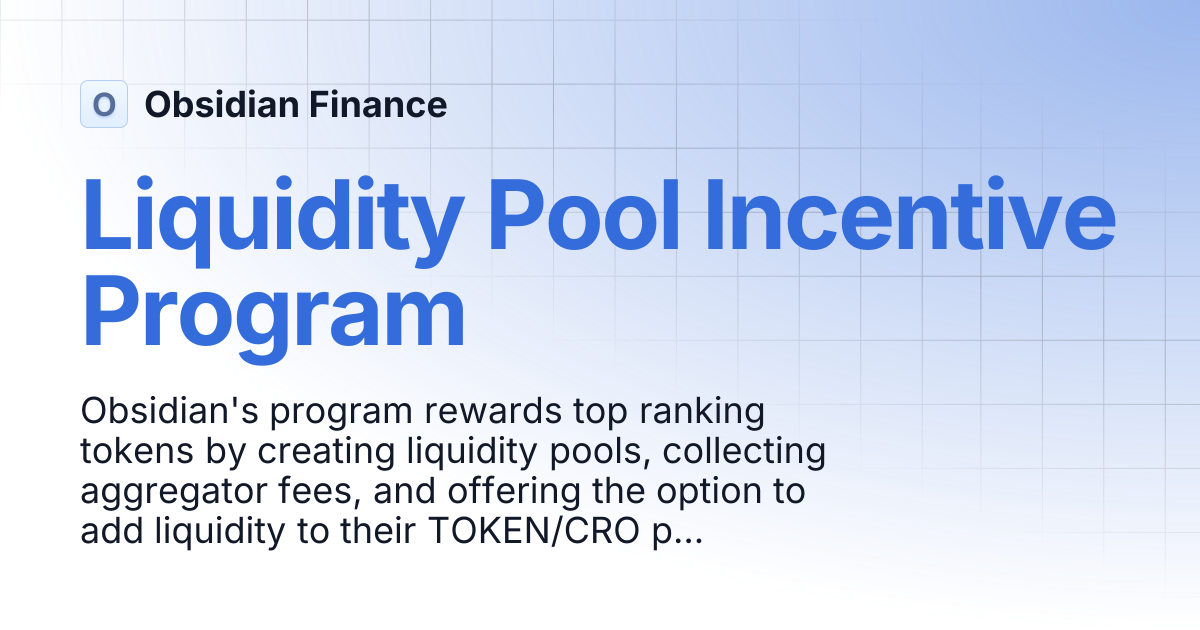 Liquidity Pool Incentive Program | Obsidian Finance